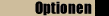 Optionen