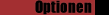 Optionen